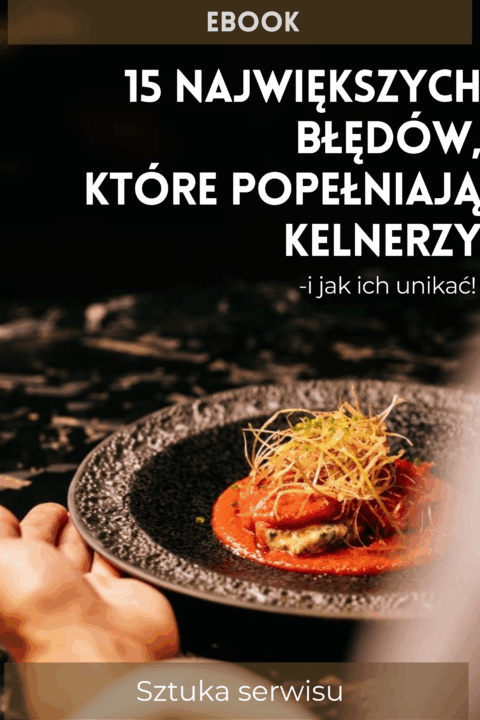 E-book: 15 największych błędów kelnerów i jak ich unikać