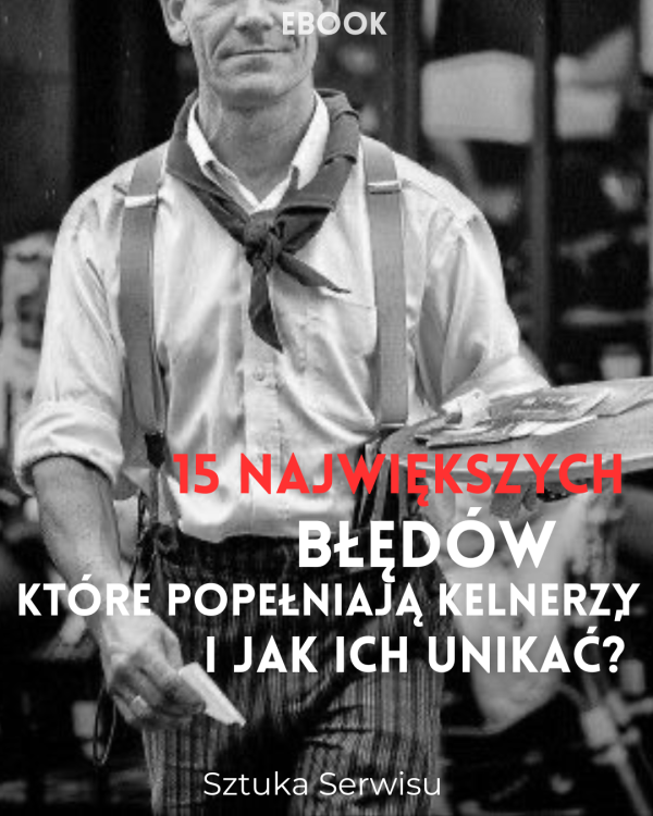 E-book: 15 największych błędów kelnerów i jak ich unikać