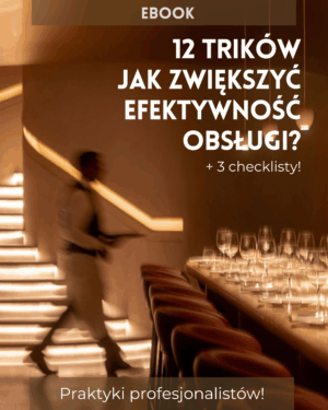 Mini E-book - 12 trików jak zwiększyć efektywność obsługi w Twoim lokalu?