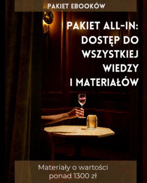 PAKIET E-BOOKÓW ALL IN: DOSTĘP DO WSZYSTKICH E-BOOKÓW ze strony Akademia Restauratora!