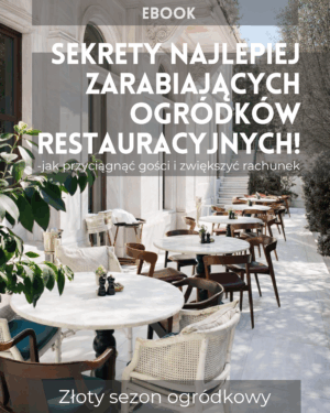E-book: Sekrety najlepiej zarabiających ogródków restauracyjnych
