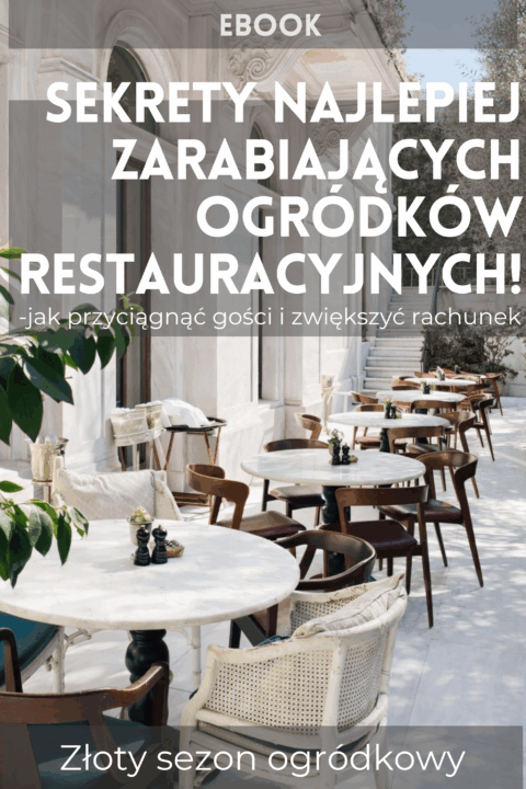 E-book: Sekrety najlepiej zarabiających ogródków restauracyjnych