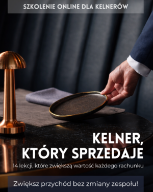 Szkolenie online: Kelner, który sprzedaje Praktyczne szkolenie sprzedażowe dla kelnerów, które zwieksza wartość rachunków